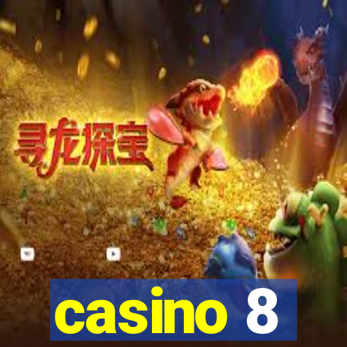 casino 8